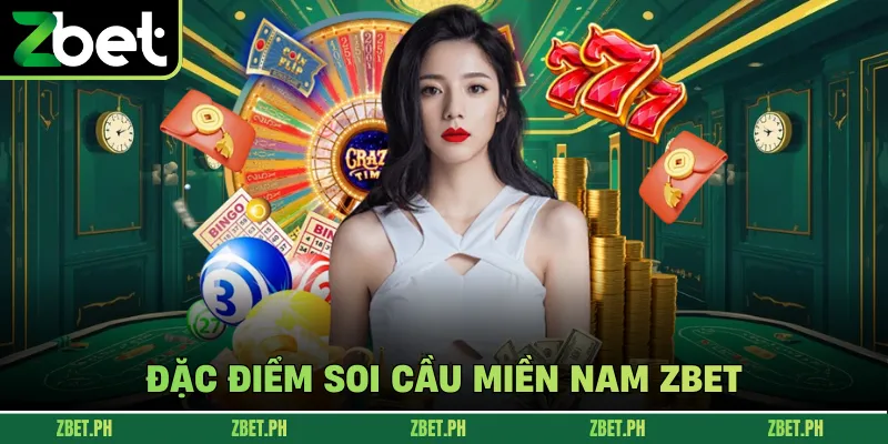Đặc điểm Soi cầu miền Nam Zbet